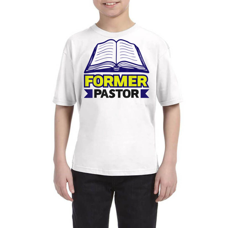 Former Pastor Preacher Clergy T Shirt Youth Tee by mintywotm | Artistshot