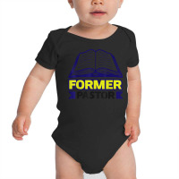 Former Pastor Preacher Clergy T Shirt Baby Bodysuit | Artistshot