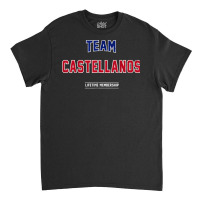 Distressed Team Castellanos Proud Family Last Name Surname T Shirt Classic T-shirt | Artistshot