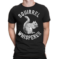 Vintage Squirrel Lover Gifts Squirrel Whisperer T-shirt | Artistshot