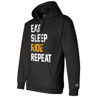 Eat Sleep Ride Repeat-ztoqr Champion Hoodie | Artistshot