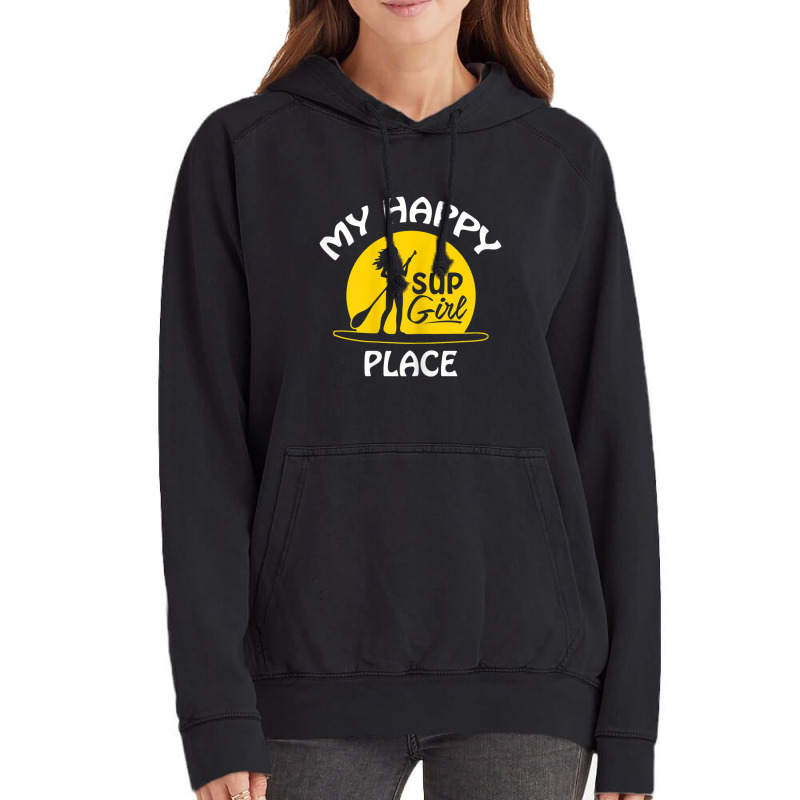 Womens Sup Girl Paddleboard My Happy Place Vintage Hoodie | Artistshot