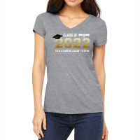 Class Of 2022 Even A Pandemic Couldnt Stop Me Graduation Day T Shirt Women's V-neck T-shirt | Artistshot