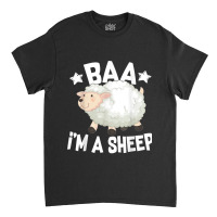 I'm A Sheep Lamb Farm Country Farming Animals Lover Classic T-shirt | Artistshot