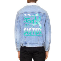 I Wear Teal For My Sister Dissociative Disorders Awareness T Shirt Unisex Sherpa-lined Denim Jacket | Artistshot