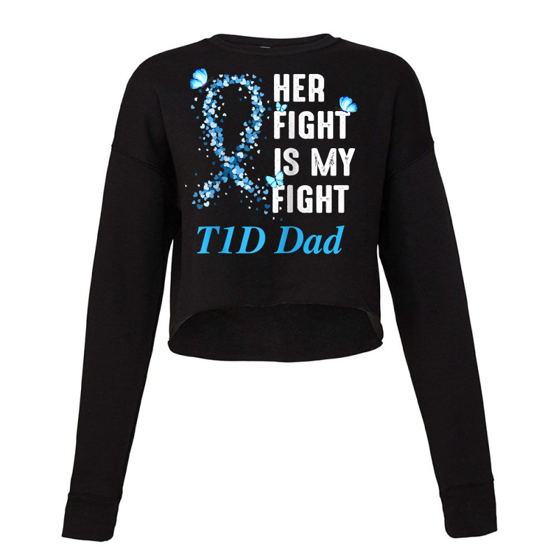 Her Fight Is My Fight T1d Dad Type 1 Diabetes Awareness Raglan Basebal Cropped Sweater by towamingle | Artistshot