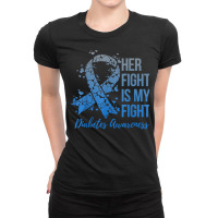 Her Fight Is My Fight Warrior Type 1 Or 2 Diabetes Awareness T Shirt Ladies Fitted T-shirt | Artistshot