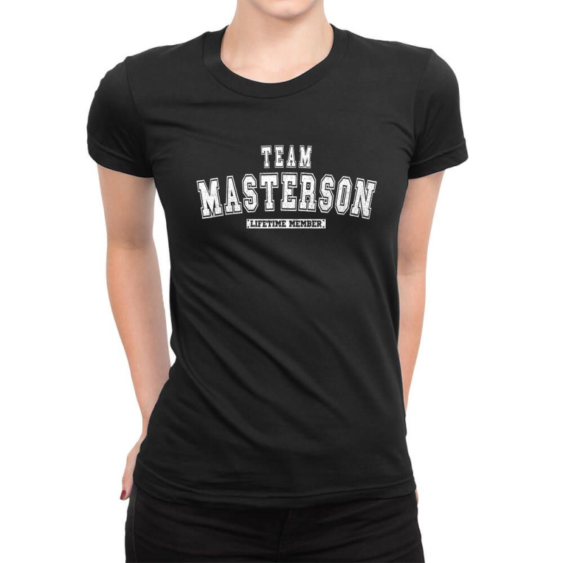 Team Masterson Lifetime Member Family Last Name Ladies Fitted T-Shirt by nyiokamonodw | Artistshot