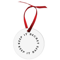 Keep It Secret Keep It Safe Ornament | Artistshot