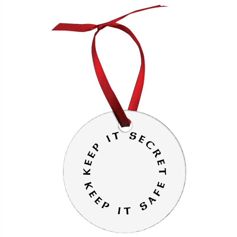 Keep It Secret Keep It Safe Ornament | Artistshot