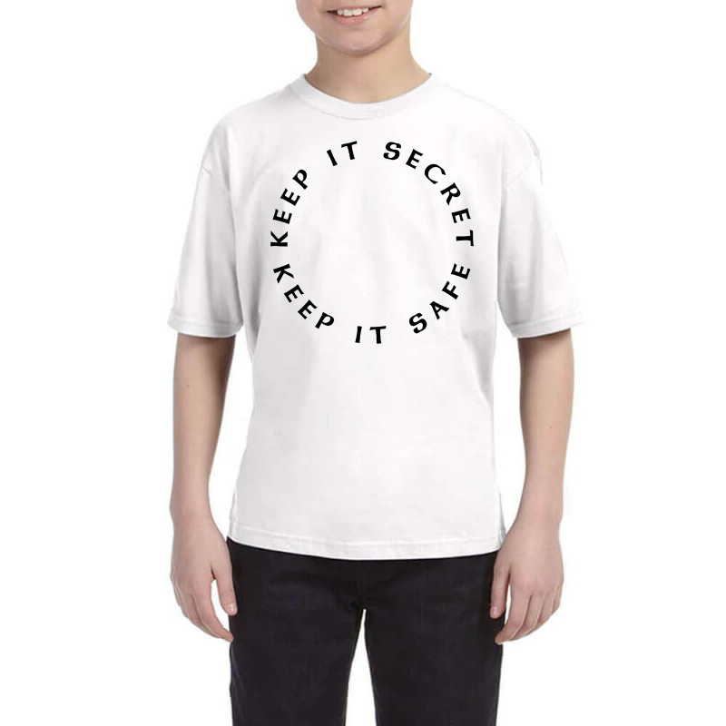 Keep It Secret Keep It Safe Youth Tee | Artistshot