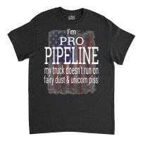 Hardworking Pipeliner Welder Faith Family Honor Country Classic T-shirt | Artistshot