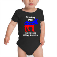 Donkey Pox Donkey Political Funny Satire Baby Bodysuit | Artistshot