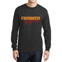 Fire Rescue Firefighter Girlfriend Fireman-v6ssz Long Sleeve Shirts | Artistshot