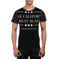 Anti Gavin Newsom Cali Governor Make California Great Again Graphic T-shirt | Artistshot