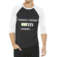 Freedom Loading Finance Dividend Stock Shares 3/4 Sleeve Shirt | Artistshot