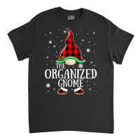 Organized Gnome Buffalo Plaid Matching Family Christmas T Shirt Classic T-shirt | Artistshot