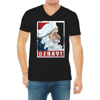 Behave   Santa Clau V-neck Tee | Artistshot