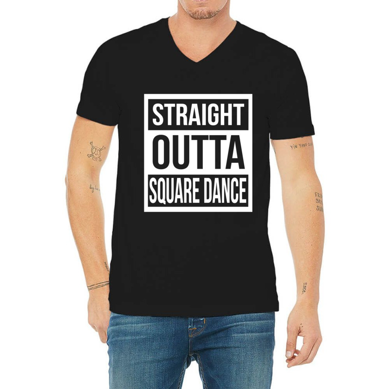 Straight Outta Square Dance Square Dancing Gift Design V-Neck Tee by YATRONOTLEY | Artistshot