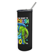 I'm Ready To Crush Preschool Dinosaur Back To School Kids Skinny Tumbler | Artistshot