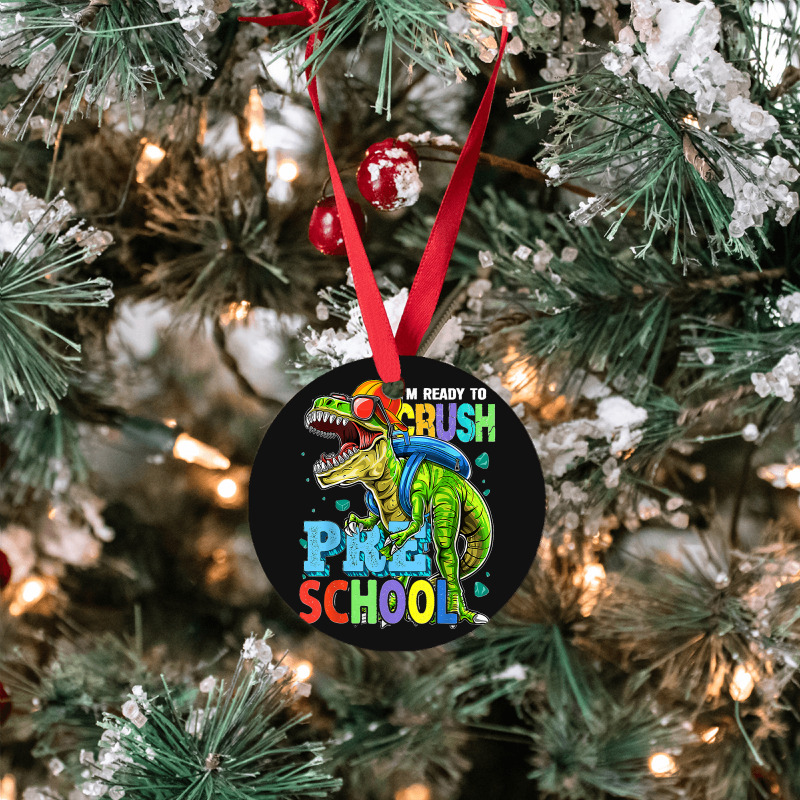 I'm Ready To Crush Preschool Dinosaur Back To School Kids Ornament by JOSEPHDOMINICWILLIS | Artistshot