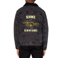 Science Is In My Genes Dna Bio Teacher Nerd Funny Science Unisex Sherpa-lined Denim Jacket | Artistshot