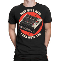 Funny Sound Guy Art For Audio Music Production T-shirt | Artistshot