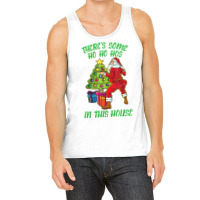 There's Some Ho Ho Hos In This House Santa Claus Twerk Dance T Shirt Tank Top | Artistshot