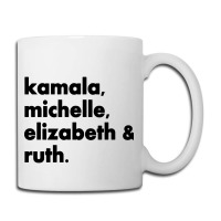 Kamala Michelle Rbg Elizabeth Ruth Coffee Mug | Artistshot