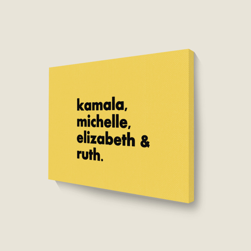 Kamala Michelle Rbg Elizabeth Ruth Landscape Canvas Print | Artistshot