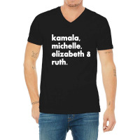 Kamala Michelle Rbg Elizabeth Ruth V-neck Tee | Artistshot