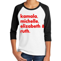 Kamala Michelle Rbg Elizabeth Ruth Youth 3/4 Sleeve | Artistshot