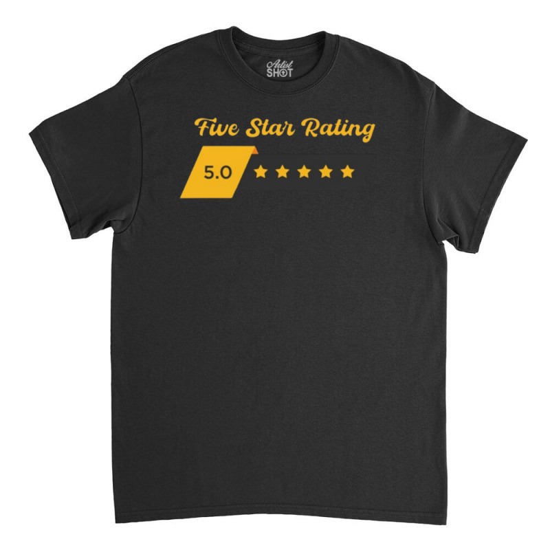 Five Star Rating Classic T-shirt | Artistshot