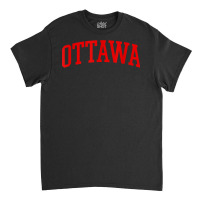 Ottawa Arch Vintage Retro University Style T Shirt Classic T-shirt | Artistshot