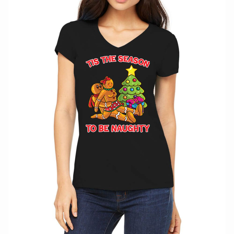 Tis The Season To Be Naughty Humping Gingerbread Love Couple Sweatshir Women's V-Neck T-Shirt by haitequila | Artistshot