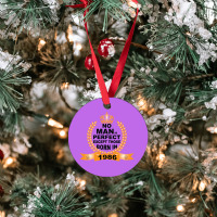 No Man Is Perfect Except Those Born In 1985 Ornament | Artistshot