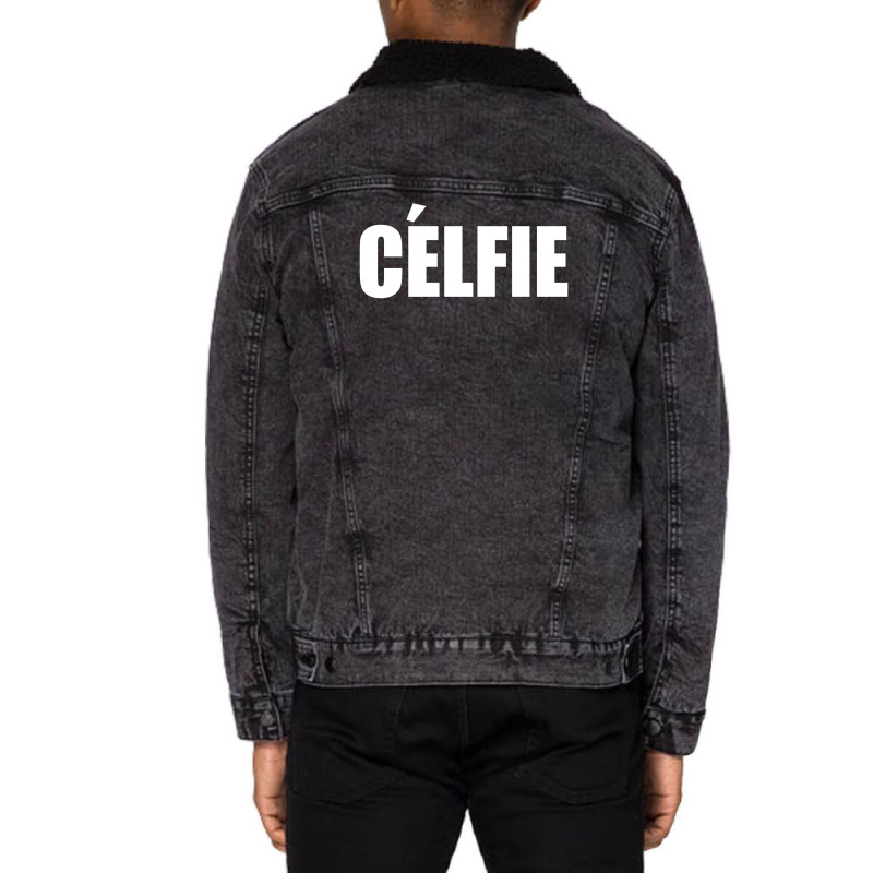 Celfie !! T Shirt   Celfie Graphic Unisex Sherpa-lined Denim Jacket | Artistshot