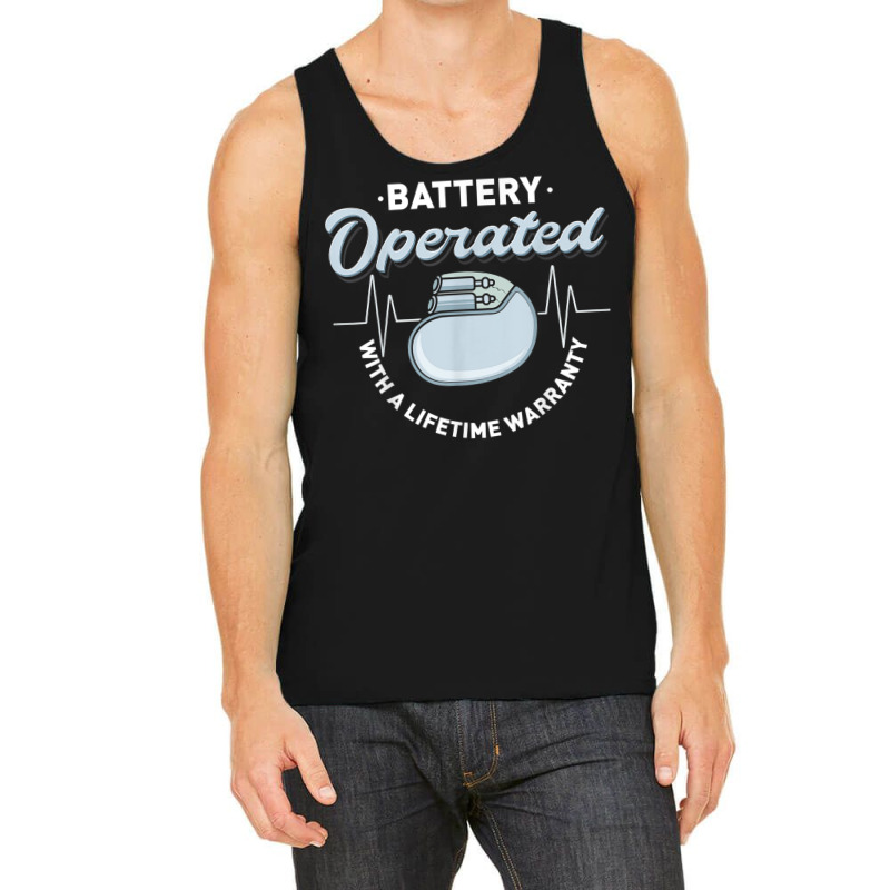 Battery Operated Pacemaker Recipient Heart Attack Survivor T Shirt Tank Top | Artistshot