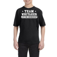 Team Whitaker Lifetime Membership Funny Family Last Name T Shirt Youth Tee | Artistshot