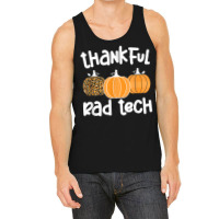 Radiology Tech Thanksgiving Rad Technologist Rad Tech T Shirt Tank Top | Artistshot