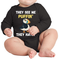 Puffin They See Me Seabird Lover Puffin Lover Iceland Animal T Shirt Long Sleeve Baby Bodysuit | Artistshot