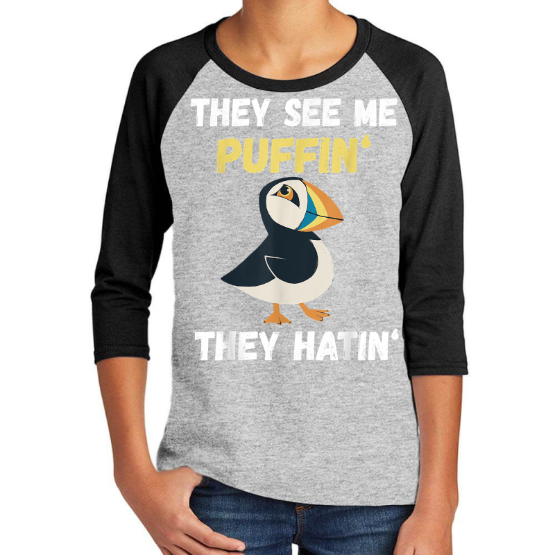 Puffin They See Me Seabird Lover Puffin Lover Iceland Animal T Shirt Youth 3/4 Sleeve by sharitamow87 | Artistshot