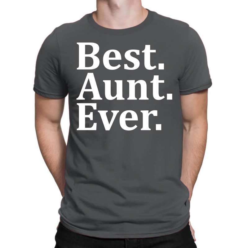 Best Aunt Ever T-shirt | Artistshot