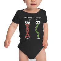 Still Happy It's My Dna Mode Biology Genetics Funny Dna Rna T Shirt Baby Bodysuit | Artistshot