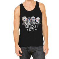 Brexit 1776 Founding Fathers American Independence Usa T Shirt Tank Top | Artistshot