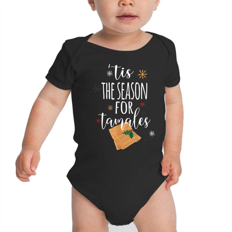 Chicana Latinx Latina Funny Tamales Mexican Christmas T Shirt Baby Bodysuit by matheeishilo | Artistshot