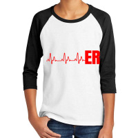 Emergency Medicine Emergency Room Nurse Er Heartbeat T Shirt Youth 3/4 Sleeve | Artistshot