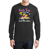 Summer Vacation Girls Trip 2022 Lost Paradise Beach Long Sleeve Shirts | Artistshot