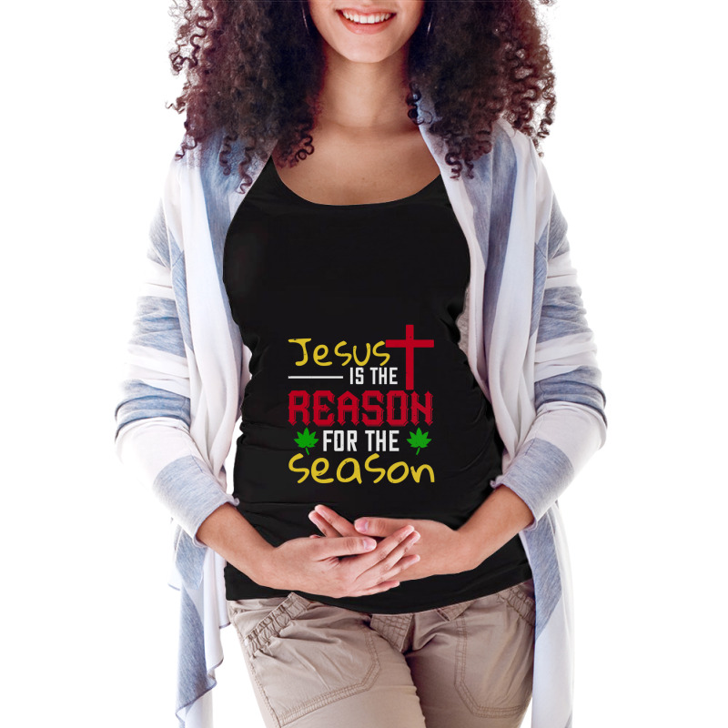 Jesus Is The Reason For The Season- Tshirt Maternity Scoop Neck T-shirt by BrendaJoMoore | Artistshot