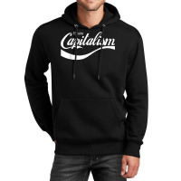 Enjoy Capitalism T Shirt Unisex Hoodie | Artistshot